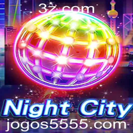 Descubra o Vibrante Mundo de 'NightCity': A Emoção de Jogar com '5555bet'