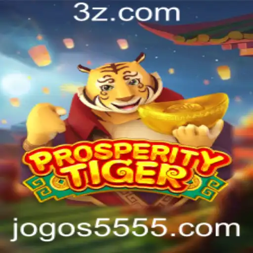 Explorando o Fascinante Mundo de ProsperityTiger com 5555bet